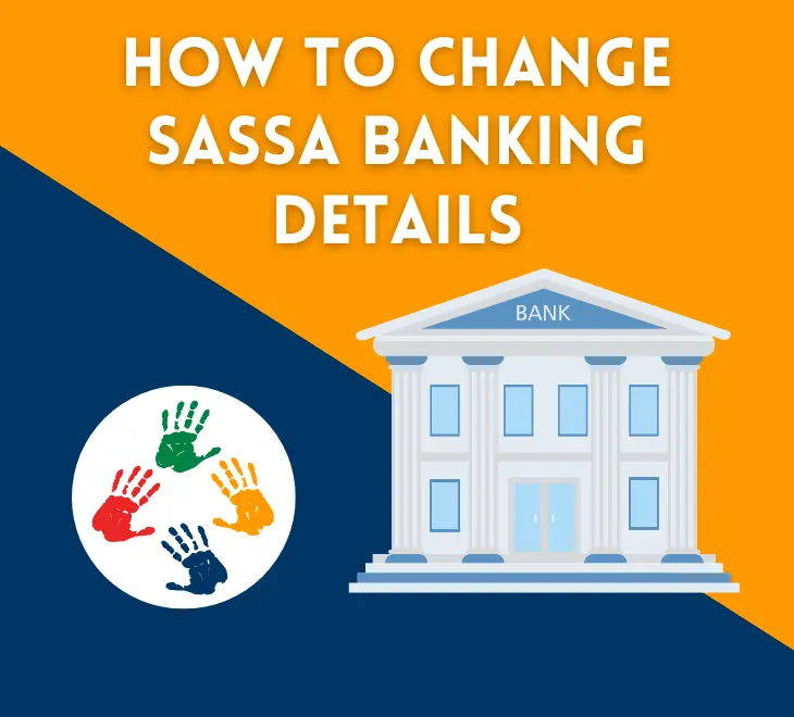 How To Change SASSA Banking Details