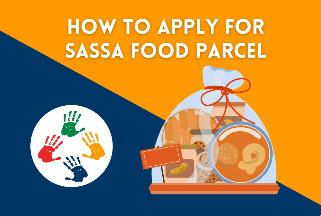How to Apply for SASSA Food Parcel