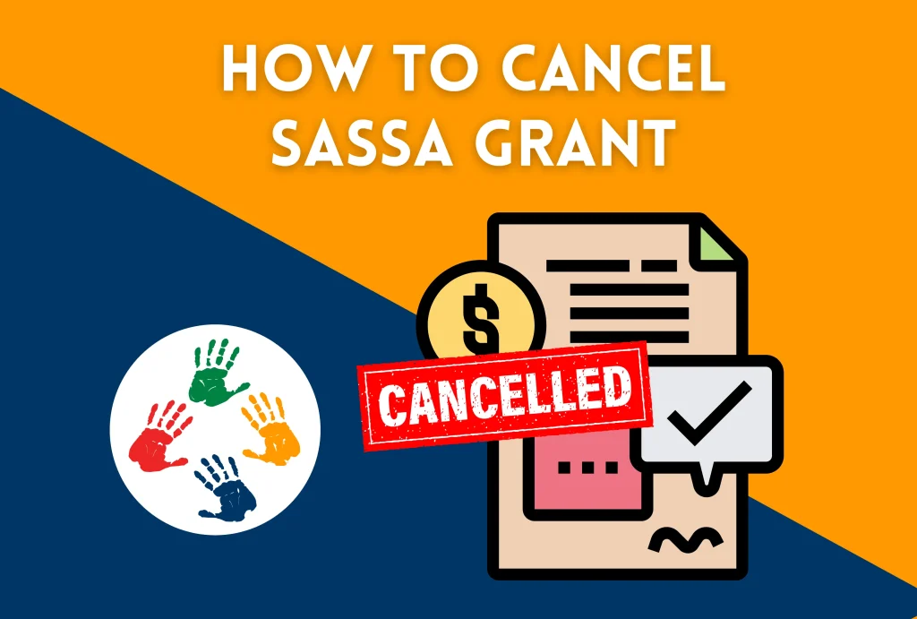 how to cancel sassa grant